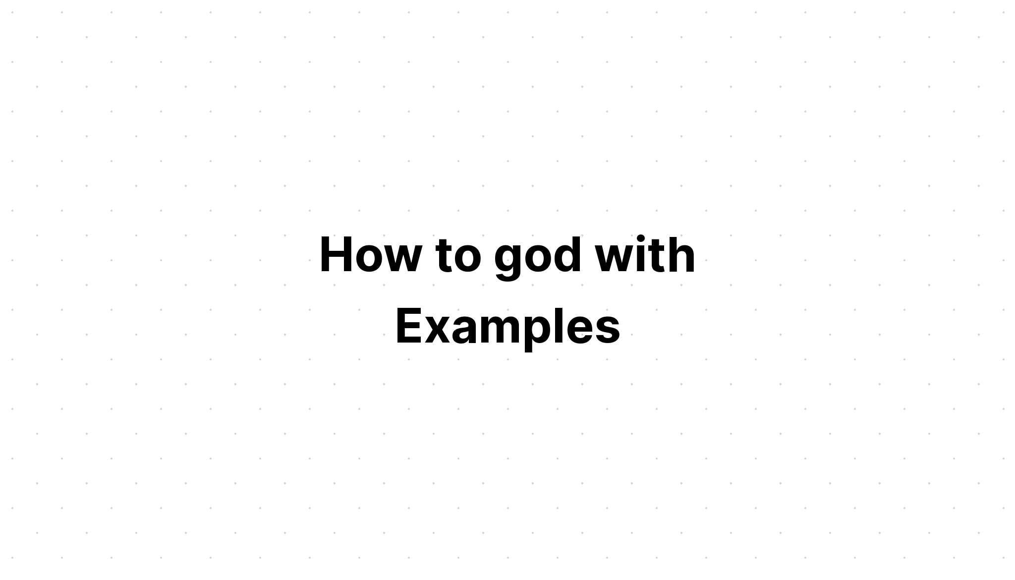 Làm thế nào để thần với ví dụ